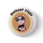 Glamour_Piggy Button