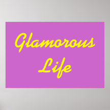 Glamourous Life Poster