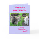 Global Warming, "MAGICAL SQUIRREL'S", With aMes... cards