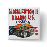Globalisation is Killing U.S. buttons