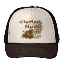 Glorious Mud Trucker Hat