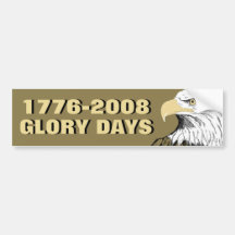 Glory Days Bumper Stickers