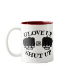 Glove Up or Shut Up Coffee Mug