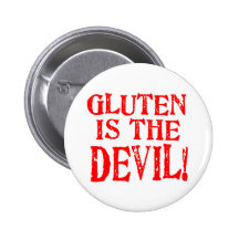 Gluten Is The Devil Button