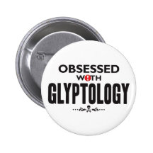 Glyptology Obsessed Pins