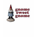 Gnome Sweet Gnome t-shirts