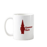 Gnomes Rule mugs