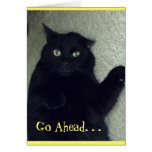Go Ahead, Make My Day Card