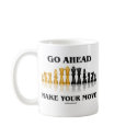 Go Ahead Make Your Move (Chess Set) mugs