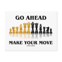 Go Ahead Make Your Move (Chess Set)