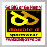 Go Big or Go Home Poster posters