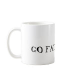 GO FAT GIRL GO! mugs