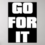 GO_FOR_IT POSTERS