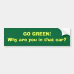 GO GREEN! BUMPER STICKER