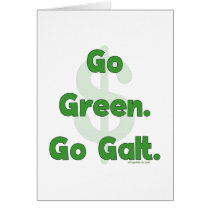 Go Green Go Galt Greeting Card