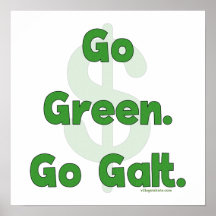 Go Green Go Galt Posters