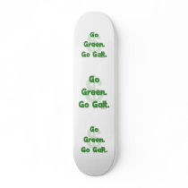 Go Green Go Galt Skate Boards