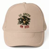 Go Green Or Die Hat