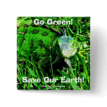 Go Green!, Save Our Earth... buttons