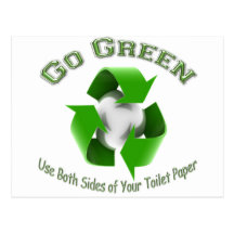 Go Green-Use both sides..... Postcard