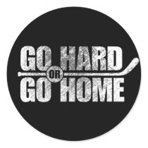 Go Hard or Go Home