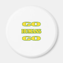 Go Humans Go (green/gold) Fridge Magnets