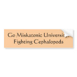 Go Miskatonic University!Fighting Cephalopods bumper stickers