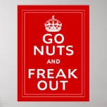 Go Nuts and Freak Out posters