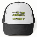 Go sell crazy somewhere else hats