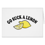 Go Suck A Lemon cards