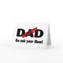 Go Your Ask Your Mom (Off Duty Dad) cards