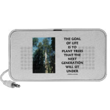 Goal Of Life Is To Plant Trees Next Generation Sit Mp3 Speakers
