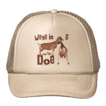 Goats In it for the Doe Dairy Goat Gifts Trucker Hat