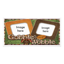 gobble till you wobble thanksgiving photo card