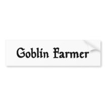 Goblin Farmer Bumper Sticker