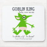 Goblin King Baby Care Service Mouse Pad