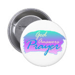 God answers prayer christian design pinback button