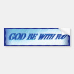 GOD BE WITH YOU-BUMPER STICKER