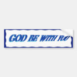 GOD BE WITH YOU-BUMPER STICKER