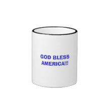 GOD BLESS AMERICA!!! COFFEE MUG