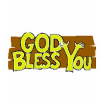 God Bless You t-shirts