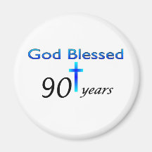 God Blessed 90 years birthday gift Fridge Magnet