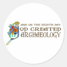 God Created Archaeology Sticker