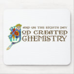 God Created Chemistry Mouse Mat