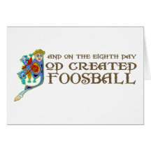 God Created Foosball Greeting Cards