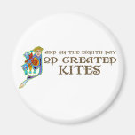 God Created Kites Magnets