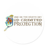 God Created Projection stickers