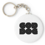 GOD DOG black Key Chain