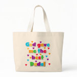 God Gave Me the Best Dada Tshirts and Gifts Bags