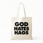 God Hates Hags bags